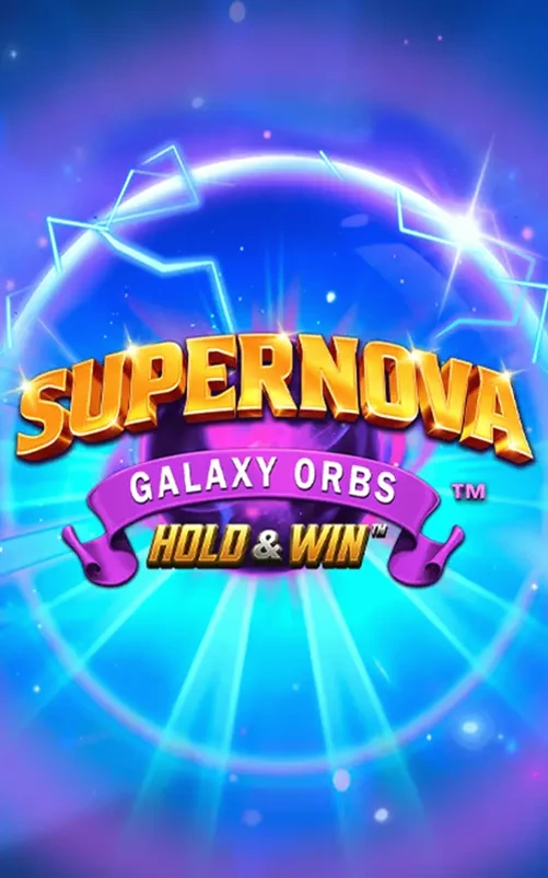 Supernova Galaxy Orbs Hold And Win